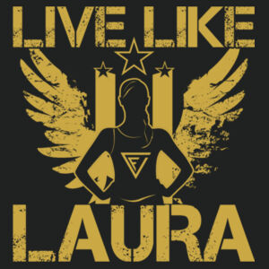 Live Like Laura Dri Fit Design